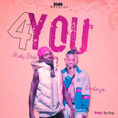 For you ft. Freekanjo | Boomplay Music
