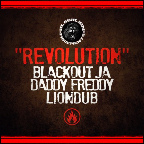 Revolution (Original Mix) ft. Daddy Freddy & Liondub | Boomplay Music