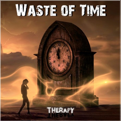 Waste of Time | Boomplay Music