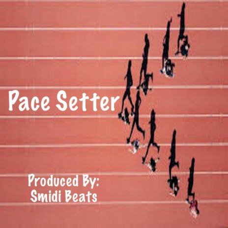 Pace Setter | Boomplay Music