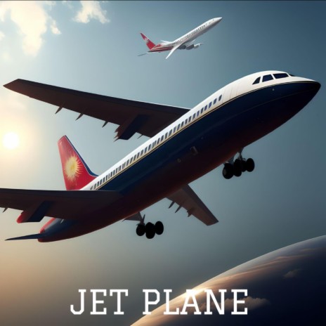 JET PLANE | Boomplay Music