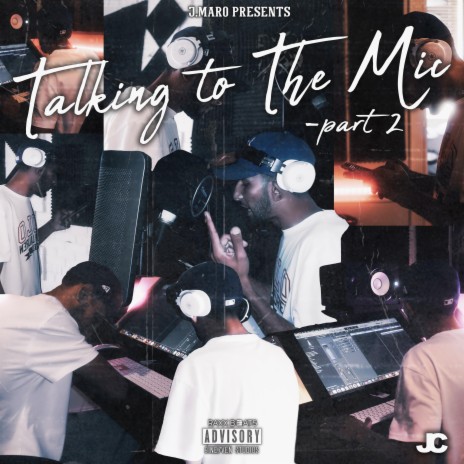 Talking To The Mic, Pt. 2 | Boomplay Music