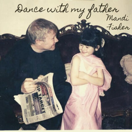 Dance with my father | Boomplay Music