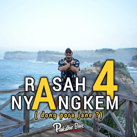 Rasah Nyangkem 4 (Dong Pora Jane?) | Boomplay Music