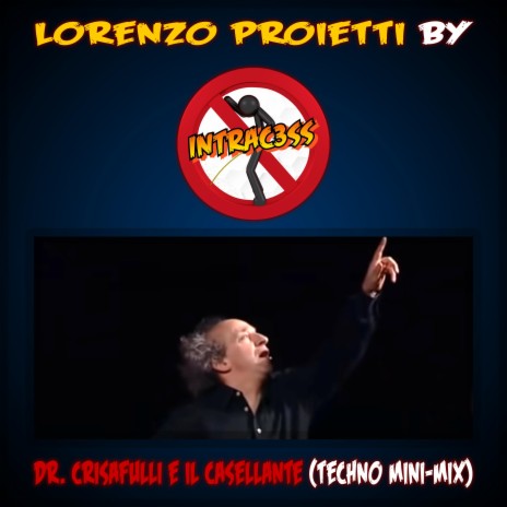 Dr. Crisafulli e il Casellante (Techno Mini-Mix) | Boomplay Music