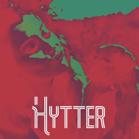 Hytter | Boomplay Music