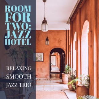 Room For Two: Jazz Hotel