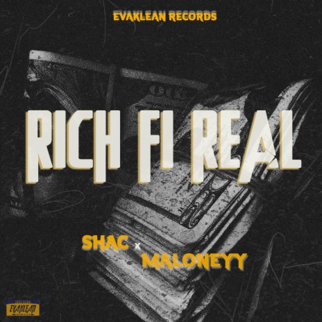 Rich Fi Real ft. Maloneyy | Boomplay Music