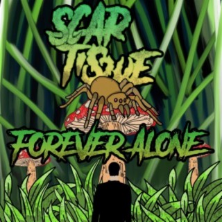 FOREVER ALONE (feat. The Brain Cell & Grizzly Atoms)