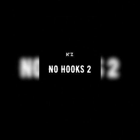 No Hooks 2 | Boomplay Music