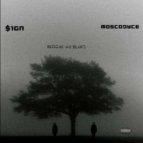 Reggae and Blues ft. MoscodycE | Boomplay Music