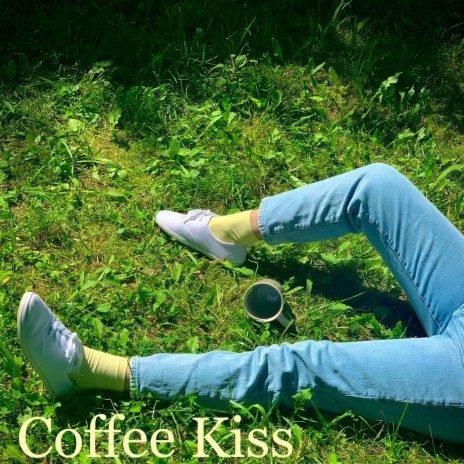 Coffee Kiss | Boomplay Music