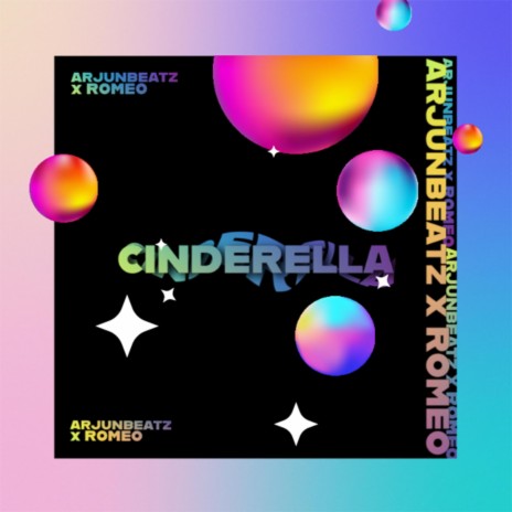 Cinderella ft. arjunbeatz | Boomplay Music