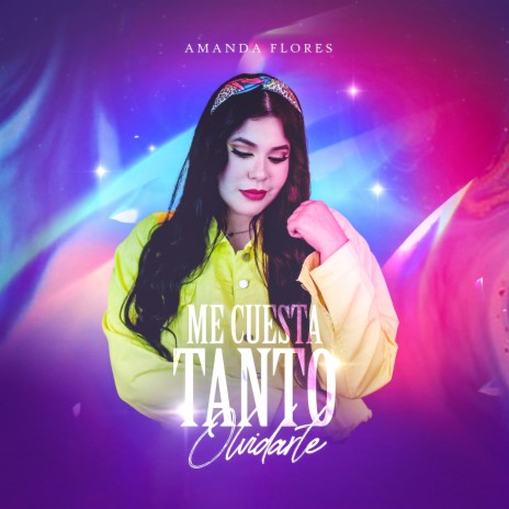 Amanda Flores - Me Cuesta Tanto Olvidarte MP3 Download & Lyrics | Boomplay