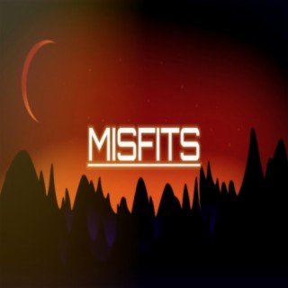 Misfits (feat. Heartzbeats)