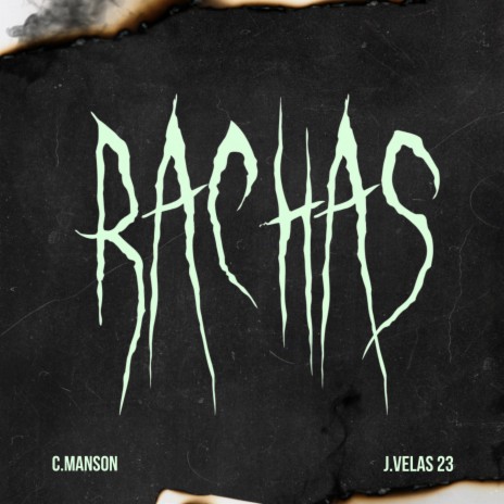 rachas ft. jvelas23 | Boomplay Music