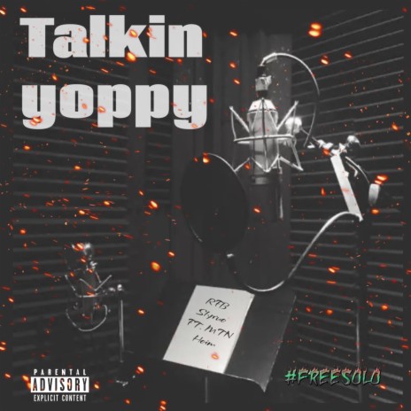 Talkin Yoppy ft. MTN Heim | Boomplay Music