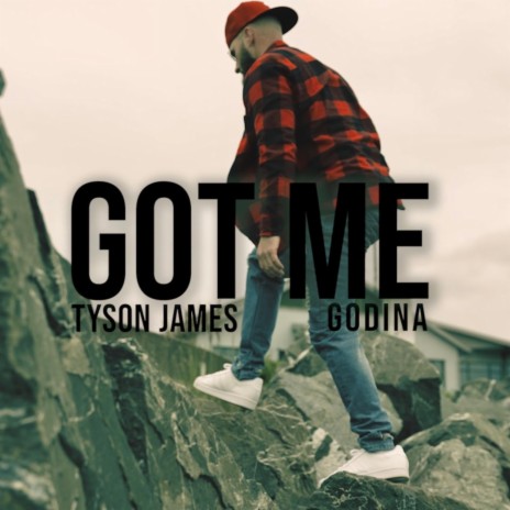 Got Me ft. Godina | Boomplay Music