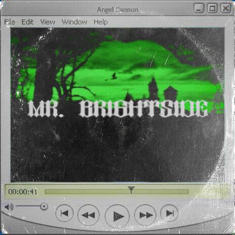 Mr. Brightside | Boomplay Music