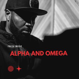 ALPHA AND OMEGA