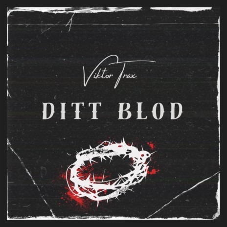 Ditt blod | Boomplay Music