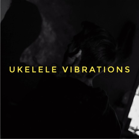 Ukelele Vibrations