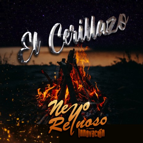 El Cerillazo | Boomplay Music
