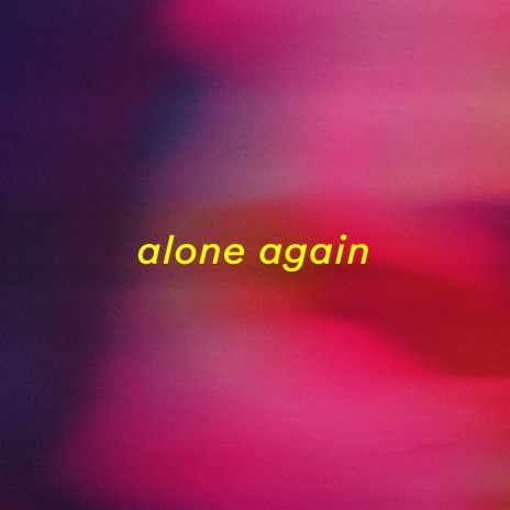 alone again (sped up) | Boomplay Music