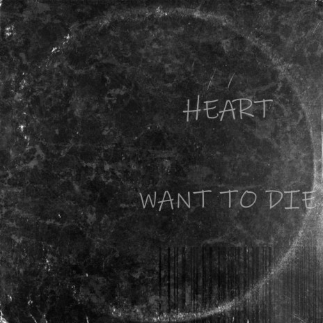 Want to Die | Boomplay Music
