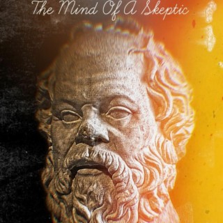 Mind Of A Skeptic