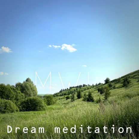 Dream Meditation | Boomplay Music