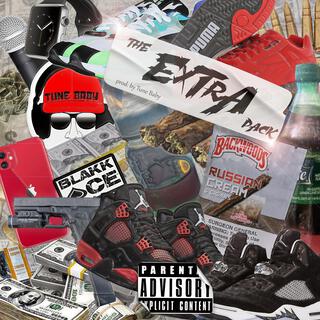 EXTRA ft. Blakk Ace lyrics | Boomplay Music