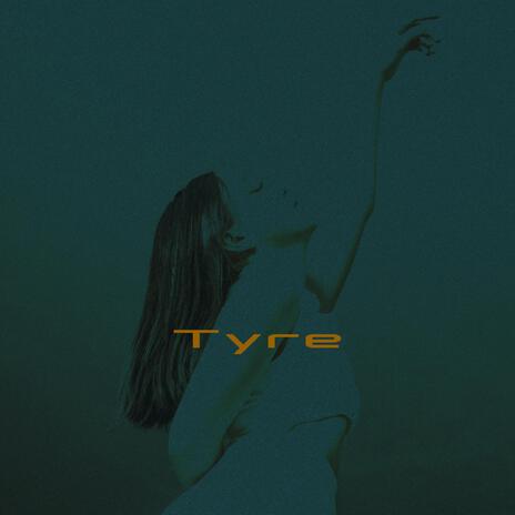 Tyre | Boomplay Music