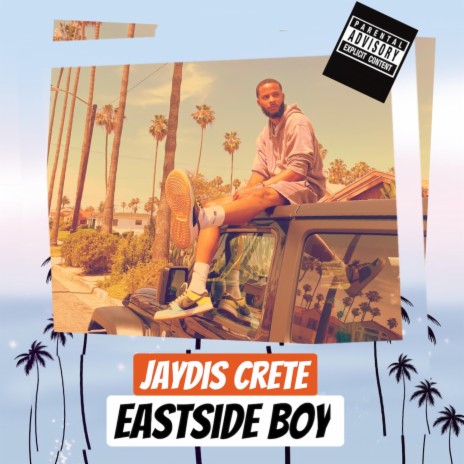 Eastside Boy | Boomplay Music
