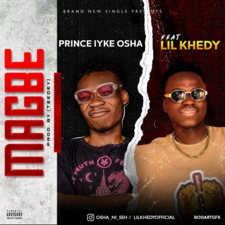 Magbe ft. Lil khedy | Boomplay Music