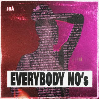 EVERYBODY NO's lyrics | Boomplay Music