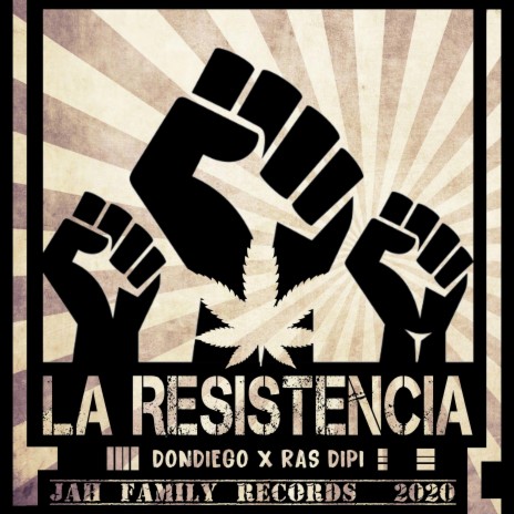 La Resistencia ft. Ras Dipi | Boomplay Music
