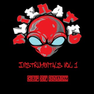 ALIENATED INSTRUMENTALS VOL 1 (Cup of Snakz)