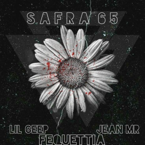 Safra 65 ft. jean mr, lil geep & KAOSP Beats