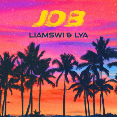 Job ft. LYA | Boomplay Music