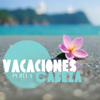 Vacaciones por la Cabeza: Canciones de Relajación Profunda y Sonidos de Naturaleza Calmante para la Paz Interior, Música de Meditación New Age para Hipnoterapia