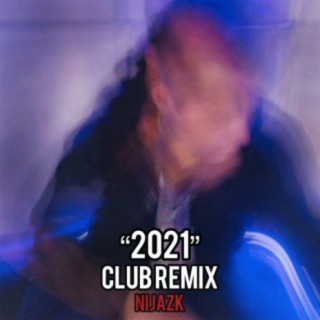 2021 (Club Remix)