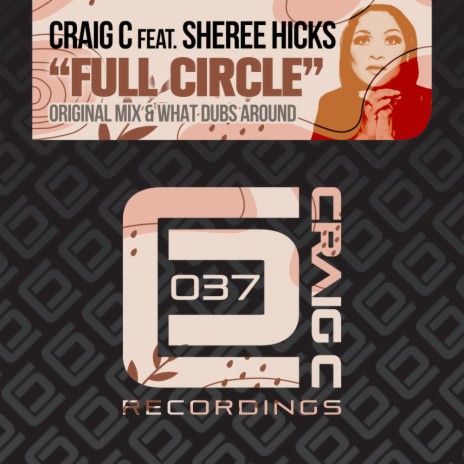Full Circle ft. Sheree Hicks | Boomplay Music