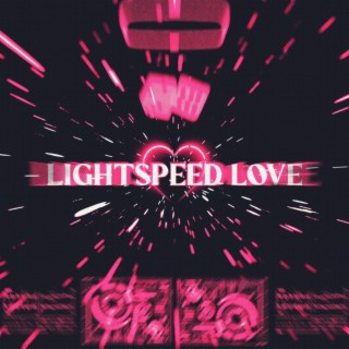 Lightspeed Love