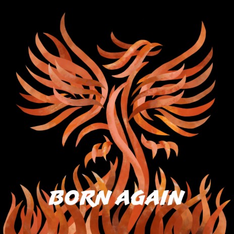 Born Again | Boomplay Music