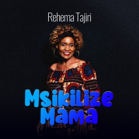 Msikilize Mama | Boomplay Music
