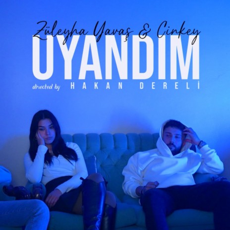 Uyandım ft. Cinkey | Boomplay Music