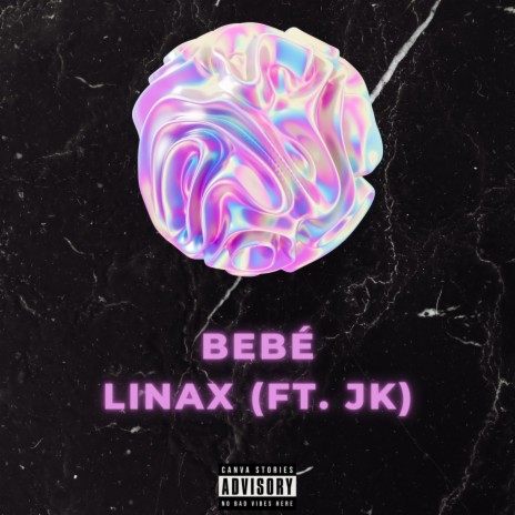 Bebé ft. Jk | Boomplay Music