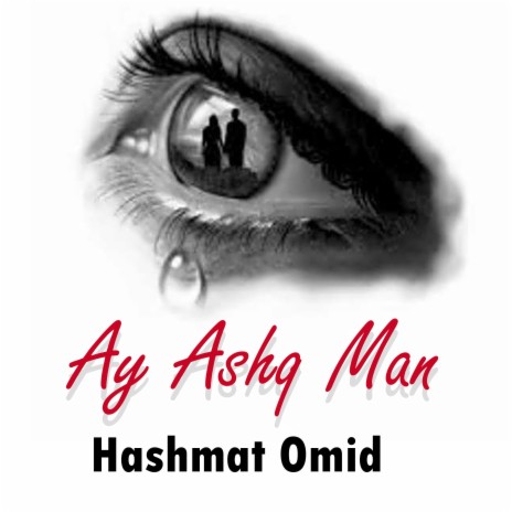 Ay Ashq Man | Boomplay Music