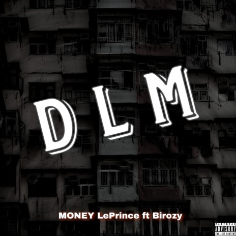 DLM ft. Birozy | Boomplay Music